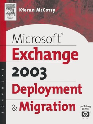 cover image of Microsoft&#174; Exchange Server 2003 Deployment and Migration